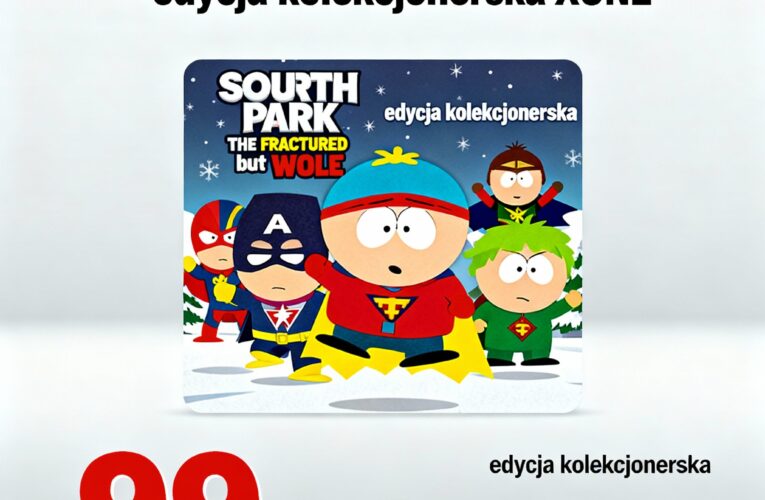 South Park: The Fractured but Whole – edycja kolekcjonerska XONE za 99 zł
